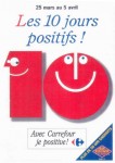 avec carrefour je positive carrefour 10 jours positifs